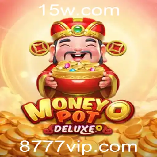 Descubra a Emoção do Jogo MoneyPotDELUXE com 777 VIP