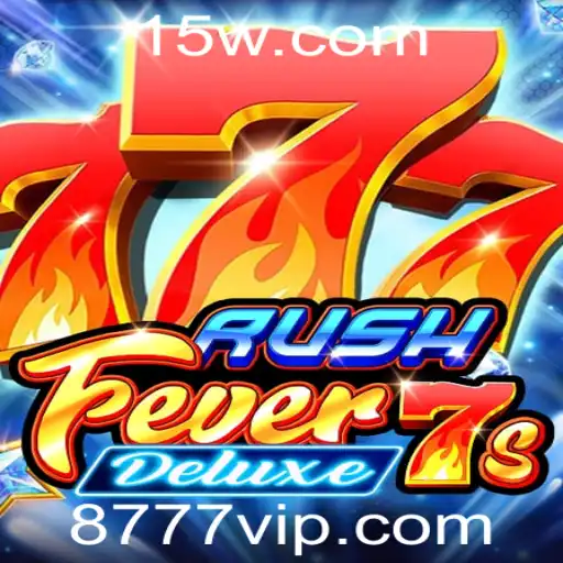 Descubra o Mundo Emocionante de RushFever7sDeluxe: Uma Aventura com 777 VIP